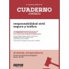 Acción de repetición/subrogación del art. 43 LCS "Departamento Jurídico de Sepín Responsabilidad Civil, Seguro y Tráfico"