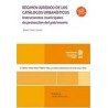 Régimen jurídico de los catálogos urbanísticos "instrumentos municipales de protección del patrimonio"