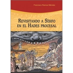 Revisitando a Sísifo en el Hades procesal