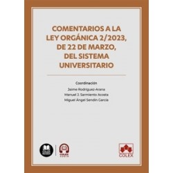 Comentarios a la Ley Orgánica 2/2023, de 22 de marzo, del sistema universitario