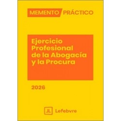 MEMENTO PRÁCTICO EJERCICIO PROFESIONAL DE LA ABOGACÍA Y LA PROCURA 2026