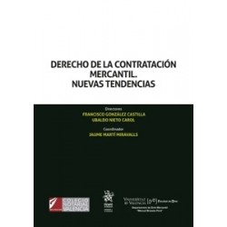 Derecho de la contratación mercantil. Nuevas tendencias