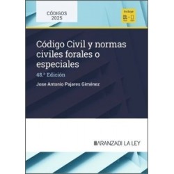 CODIGO CIVIL Y NORMAS CIVILES FORALES O ESPECIALES 48ª EDICIÓN