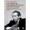 La Amnistía y el indulto en la encrucijada