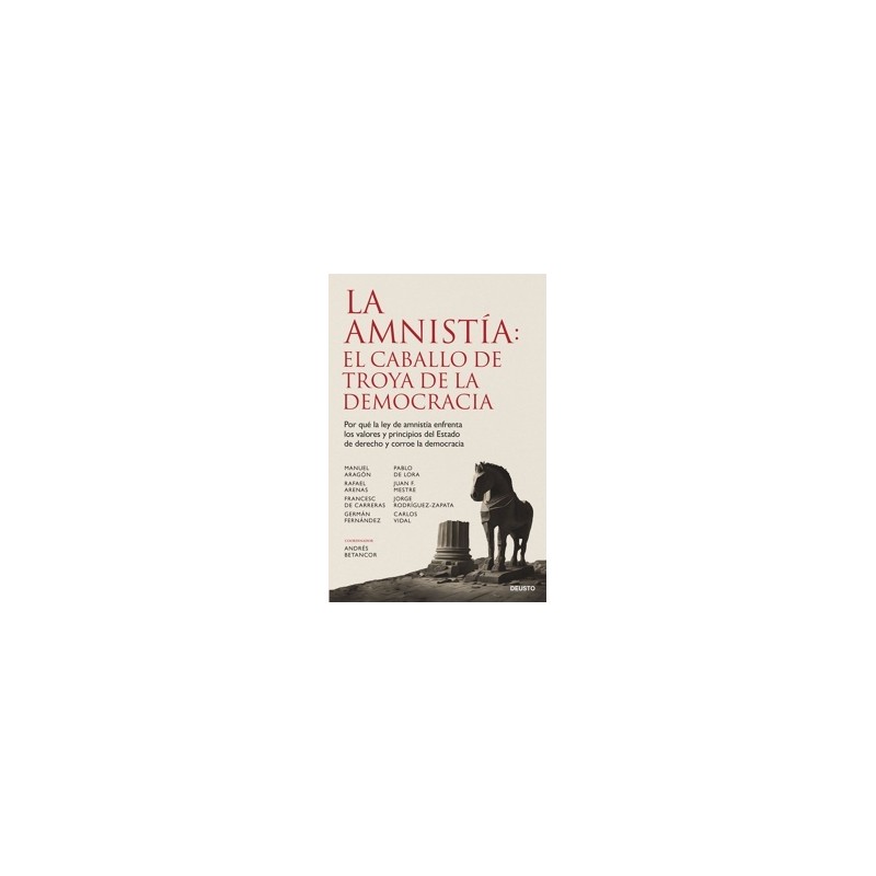 La amnistía: el caballo de Troya de la democracia
