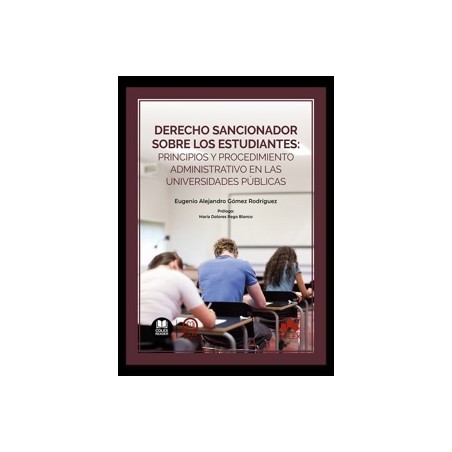 Derecho sancionador sobre los estudiantes: principios y procedimiento administrativo en las universidades públic