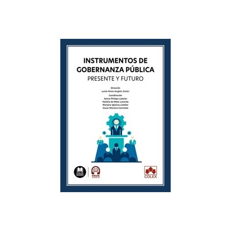 Instrumentos de gobernanza pública. Presente y futuro