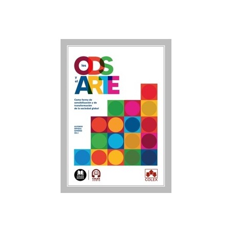 Los ODS y el arte "Como forma de sensibilización y de transformación de la sociedad global"