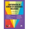 Cartografías de género en sociedades inclusivas