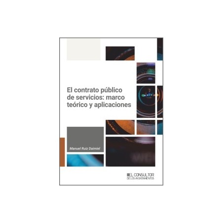 El contrato público de servicios: marco teórico y aplicaciones