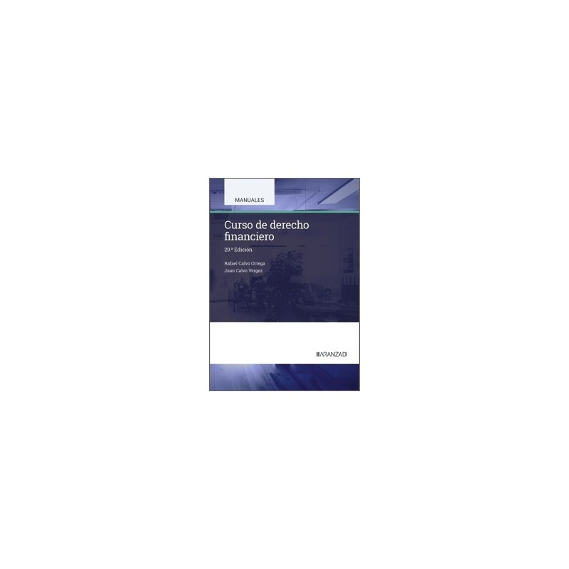 CURSO DE DERECHO FINANCIERO "29º Edición 2025"