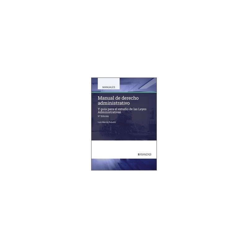 MANUAL DE DERECHO ADMINISTRATIVO "9º Edición 2025"