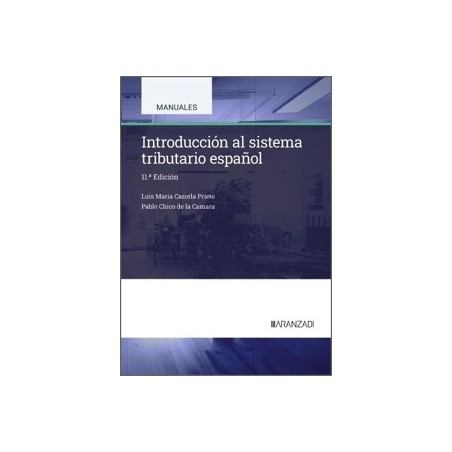 INTRODUCCION AL SISTEMA TRIBUTARIO ESPAÑOL "11ª Edición 2025"