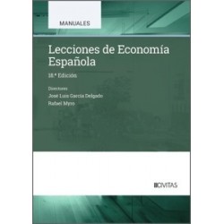 LECCIONES DE ECONOMIA ESPAÑOLA "18ª Edición 2025"