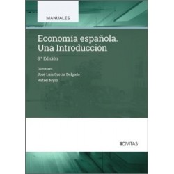 ECONOMIA ESPAÑOLA UNA INTRODUCCION "8ª Edición 2025"