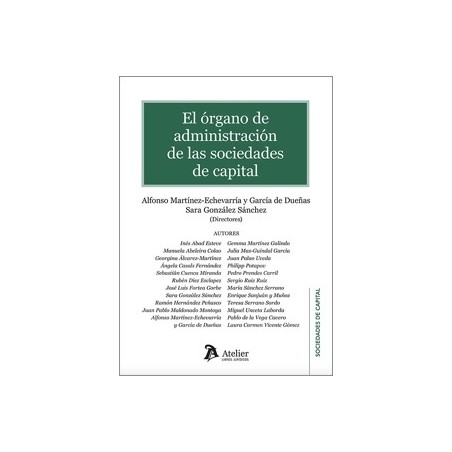 EL ÓRGANO DE ADMINISTRACIÓN DE LAS SOCIEDADES DE CAPITAL "Próxima Aparición"
