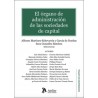 EL ÓRGANO DE ADMINISTRACIÓN DE LAS SOCIEDADES DE CAPITAL "Próxima Aparición"