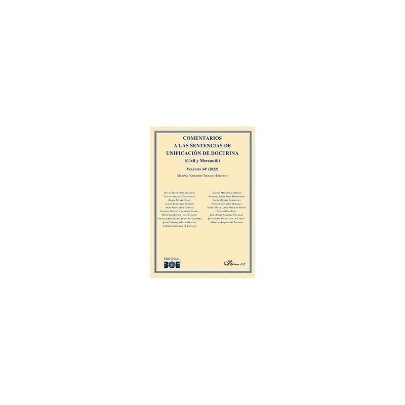 Comentarios a las Sentencias de Unificación de Doctrina (Civil y Mercantil) Volumen 14º (2022)