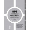 GPS Propiedad Horizontal "Guía íntegra para la administración de fincas 11ª Edición 2025"