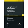 La Ley reguladora de la Jurisdicción Contenciosa Administrativa con Jurisprudencia 2025