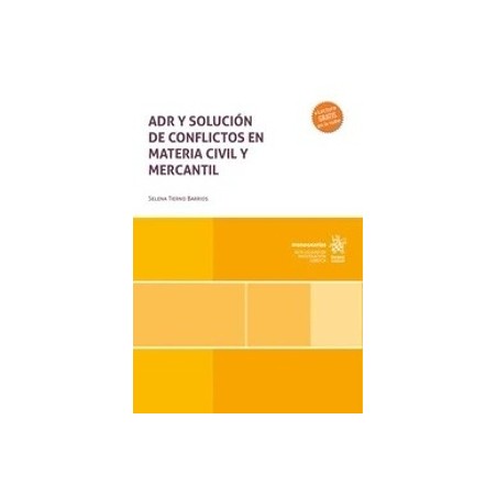 ADR y solución de conflictos en materia civil y mercantil