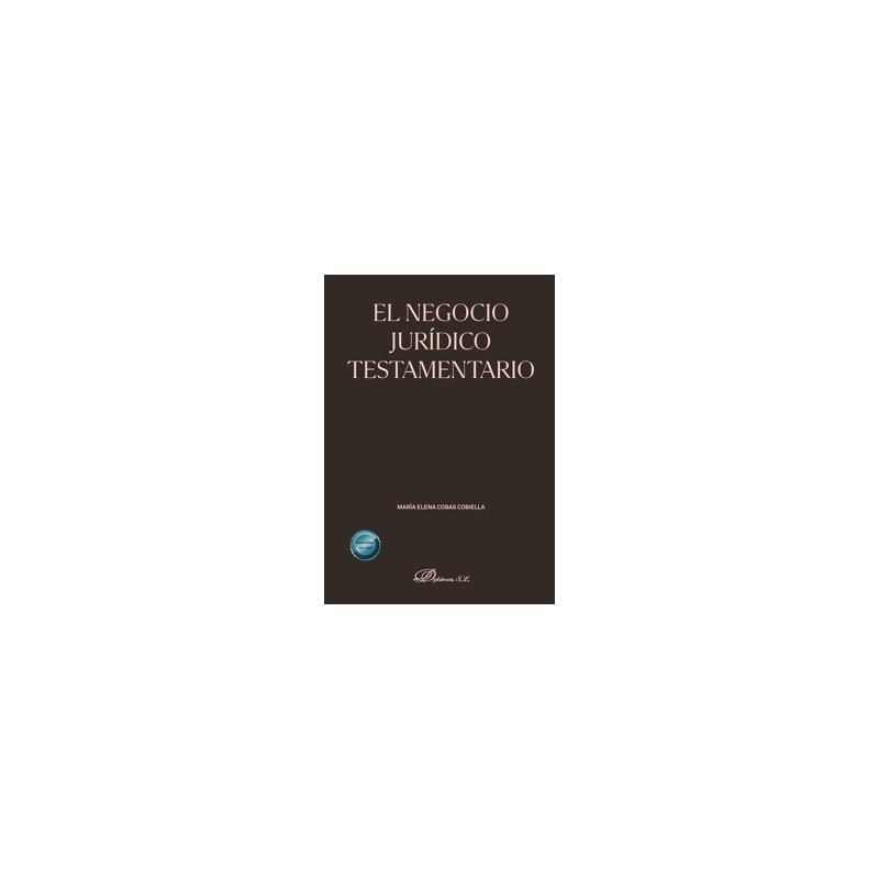 El negocio jurídico testamentario