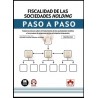 Fiscalidad de las sociedades holding. Paso a paso "Todas las claves sobre el tratamiento de las sociedades holding y los grupos