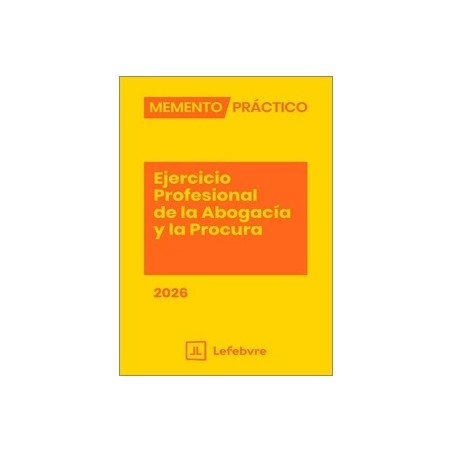 MEMENTO PRÁCTICO EJERCICIO PROFESIONAL DE LA ABOGACÍA Y LA PROCURA 2026