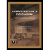 La importancia de la escuela rural "Huellas de tiza a propósito del centenario de las antiguas escuelas de Cereceda de la Sierr
