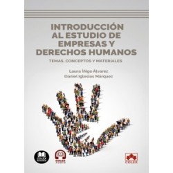 Introducción al estudio de empresas y derechos humanos "Temas, conceptos y materiales"