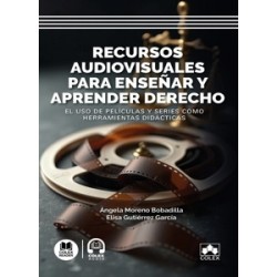 Recursos audiovisuales para enseñar y aprender Derecho "El uso de películas y series como...