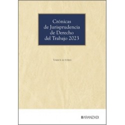 CRONICAS DE JURISPRUDENCIA DE DERECHO DEL TRABAJO 2023