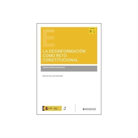LA DESINFORMACION COMO RETO CONSTITUCIONAL