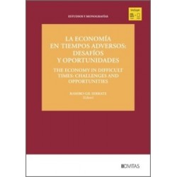 LA ECONOMIA EN TIEMPOS ADVERSOS DESAFIOS Y OPORTUNIDADES