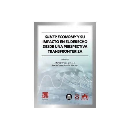 Silver economy y su impacto en el Derecho desde una perspectiva transfronteriza