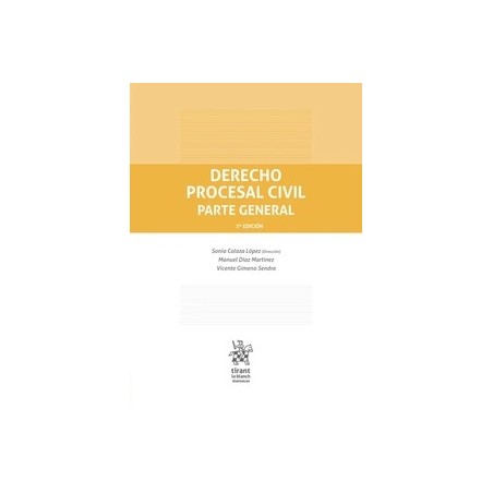 Derecho procesal civil. Parte general 2024 "PENDIENTE NUEVA EDICIÓN 2025"
