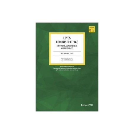 LEYES ADMINISTRATIVAS 30º EDICIÓN 2025 (Papel + Ebook) "ANOTADAS, CONCORDADAS Y COMENTADAS"