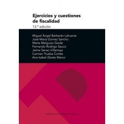 EJERCICIOS Y CUESTIONES DE FISCALIDAD "13ª EDICIÓN"