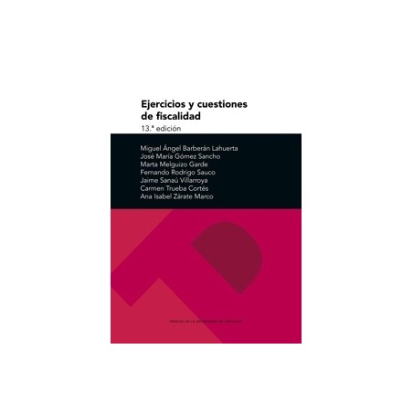 EJERCICIOS Y CUESTIONES DE FISCALIDAD "13ª EDICIÓN"