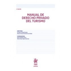 Manual de Derecho Privado del Turismo (Papel + Ebook) "PENDIENTE NUEVA EDICIÓN 2025"