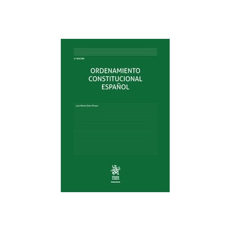 Ordenamiento Constitucional Español "PENDIENTE NUEVA EDICIÓN 2025"