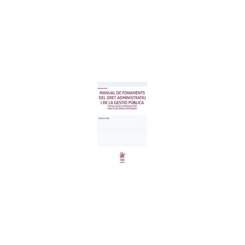 Manual de Fonaments del Dret Administratiu i de la Gestió Pública "PENDIENTE NUEVA EDICIÓN 2025"