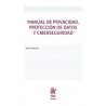 Manual de privacidad, protección de datos y ciberseguridad "PENDIENTE NUEVA EDICIÓN 2025"