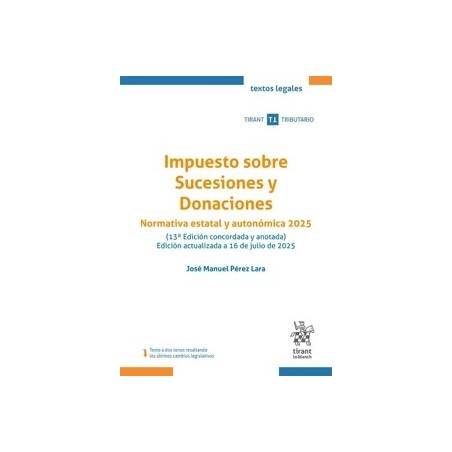 Impuesto sobre sucesiones y donaciones "Normativa estatal y autonómica 2025"