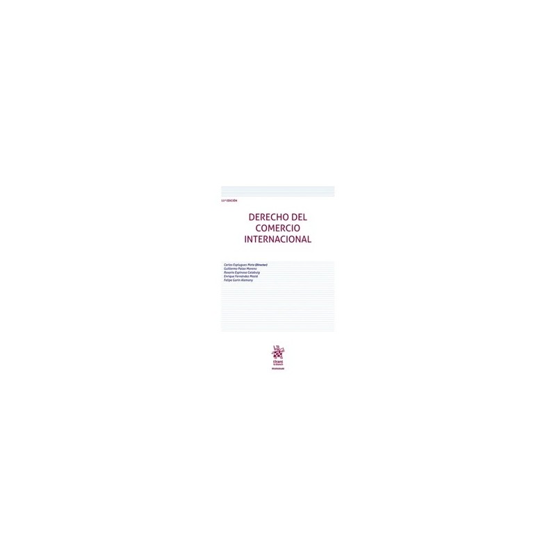 Derecho del comercio internacional "11ª Edición 2025"
