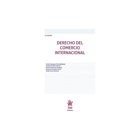 Derecho del comercio internacional "11ª Edición 2025"