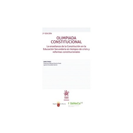 Olimpiada Constitucional "La enseñanza de la Constitución en la Educación Secundaria en tiempos de crisis y reformas constituci