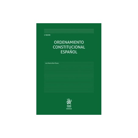 Ordenamiento Constitucional Español "3ª Edición 2025"