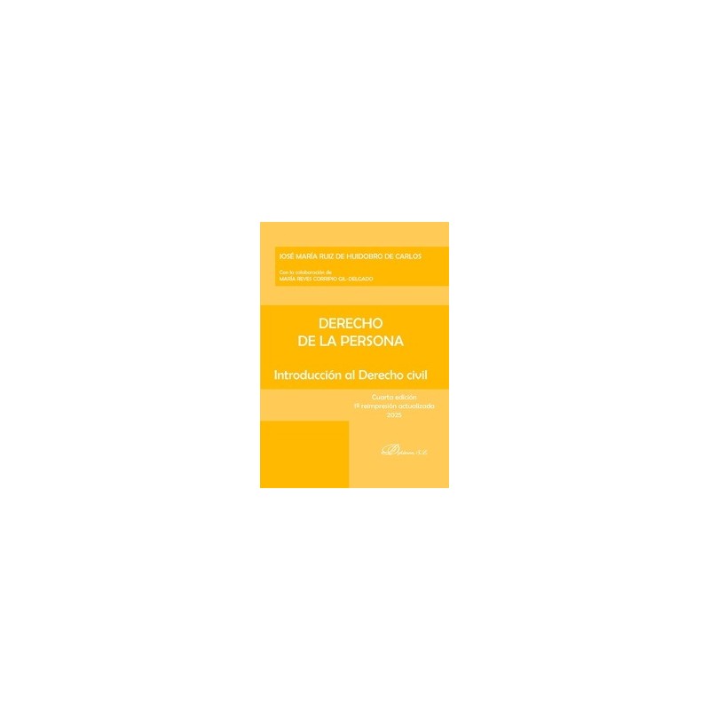 Derecho de la Persona "Introducción al Derecho Civil, 4ª Edición, 1ª Reimpresión actualizada 2025"