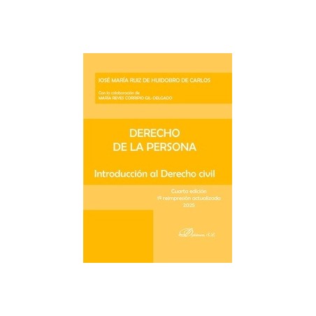 Derecho de la Persona "Introducción al Derecho Civil, 4ª Edición, 1ª Reimpresión actualizada 2025"